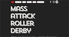 Desktop Screenshot of massattackrollerderby.com